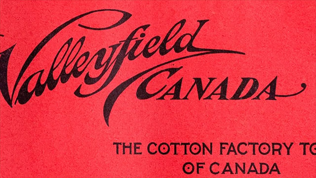 Publicité promotionnelle de Valleyfield, l'usine de coton du Canada
